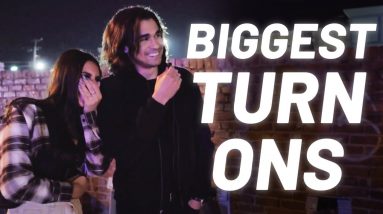Asking Girls Their Biggest Turn Ons | Do Looks Matter? | Questions Guys are Too Afraid to Ask
